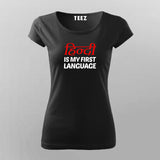 Hinglish Is My First Language Funny Hindi Meme T-shirt For Women