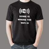 Home Is Where The Wifi Is Funny T-Shirt For Men India
