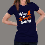 Hug A Beagle Today T-Shirt For Women