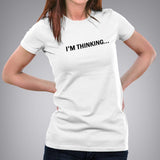 I'm Thinking.. Loading Bar Geek Women's Funny Programming T-shirt