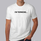 I'm Thinking.. Loading Bar Geek Men's Funny Programming T-shirt online india