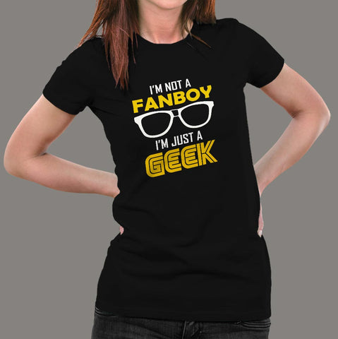 I Am Not A Fanboy Just A Geek Programmer T-Shirt For Women Online India