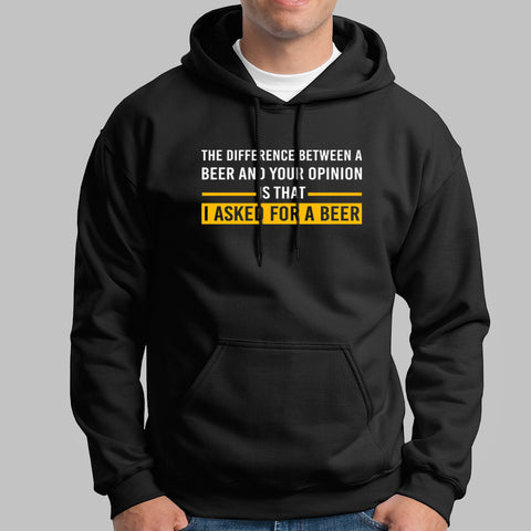  I Asked For A Beer Funny Drinking Hoodies For Men Online India