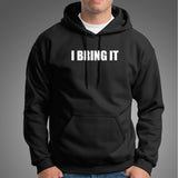 The Rock - Dwayne Johnson I bring It Hoodies For Men Online India