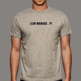 Manage Projects Like a Pro with 'I Can Manage.py' Men's Tee