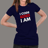 I Code Therefore I Am Women's Coding T-Shirt Online India