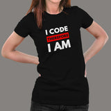 I Code Therefore I Am Women's Coding T-Shirt