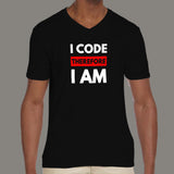 I Code Therefore I Am Men's Coding V Neck T-Shirt India