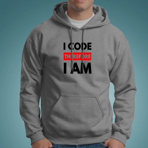 I Code Therefore I Am Men's Coding Hoodies Online India