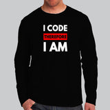 I Code Therefore I Am Men's Coding Full Sleeve T-Shirt Online