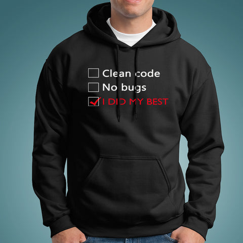 No Bugs I Did My Best Coder Hoodies For Men Online India