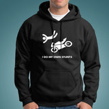 I Do My Own Stunts Motorcycle Hoodies For Men India