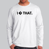 I Git That Funny Programmer Full Sleeve T-Shirt For Men India