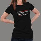 I Hate Programming Computer Programmer Coding T-Shirt For Women online india