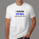 I Know HTML How to Meet Love Men's T-Shirt online india