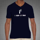 Keep It Real - Maths Imaginary Numbers Joke T-Shirt For Men
