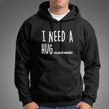 I Need A Huge Glass Of Whiskey Men's Whiskey Lovers Hoodies Online India