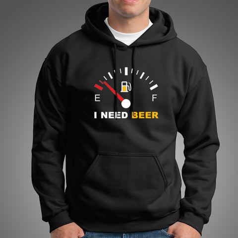 I Need Beer Funny Beer Hoodies For Men Online India