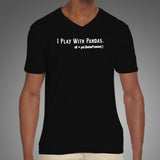 I Play With Pandas Data Science V Neck T-Shirt For Men Online India