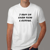 Cash Flow And Coffee T-Shirt For Men