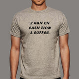 Cash Flow And Coffee T-Shirt For Men