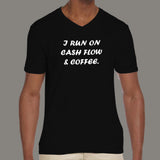 Cash Flow And Coffee V Neck T-Shirt For Men Online India
