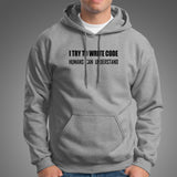 I Try To Write Code Funny Programmer Hoodies For Men India
