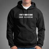 I Try To Write Code Funny Programmer Hoodies For Men