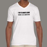 I Try To Write Code Funny Programmer V Neck T-Shirt For Men India