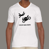 I Do My Own Stunts Motorcycle V Neck T-shirt For Men Online India