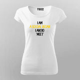 I Am A Social Vegan I Avoid Meet Funny  T-Shirt For Women