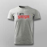 I Am Jhama Jham Funny Hindi T-shirt For Men