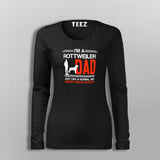 I Am A Rottweiler Dad Fullsleeve T-Shirt For Women Online