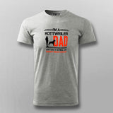 I Am A Rottweiler Dad T-Shirt For Men