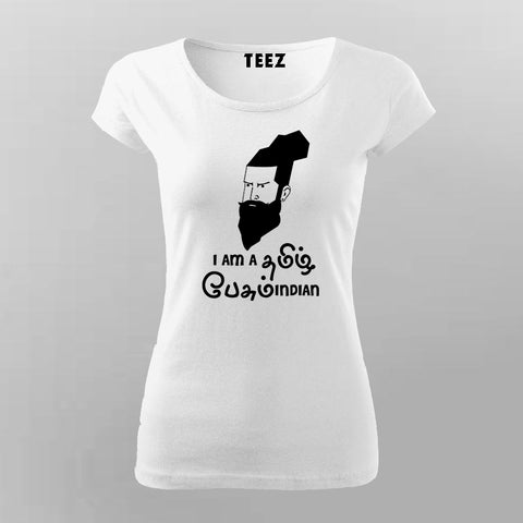 I Am A Tamil Pesum Indian T-Shirt For Women Online India