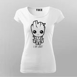 I Am Groot T-Shirt For Women