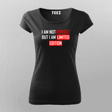 I Am Not Perfect But I Am Limited Edition Funny Attitude T-Shirt For Women