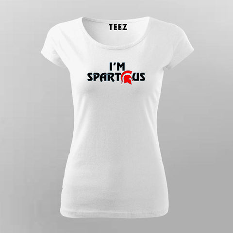 I Am Spartacus T-Shirt For Women Online India