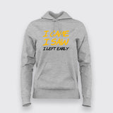 I Came I Saw I Left Early T-Shirt For Women