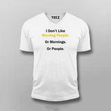 I DON'T LIKE MORNING PEOPLE T-shirt For Men