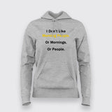 I DON'T LIKE MORNING PEOPLE Hoodies For Women
