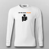 I Do My Own Stunts Funny T-Shirt For Men