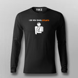 I Do My Own Stunts Funny Full Sleeve T-Shirt For Men Online
