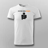 I Do My Own Stunts Funny T-Shirt For Men