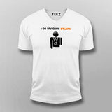 I Do My Own Stunts Funny T-Shirt For Men