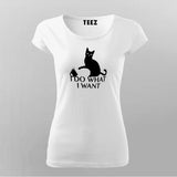 I Do What I Want Cat T-Shirt For Women