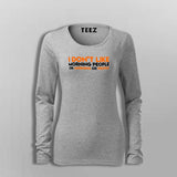 I Don't Like Morning People Funny Sarcastic T-Shirt For Women