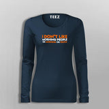 I Don't Like Morning People Funny Sarcastic T-Shirt For Women