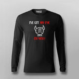 I GOT MY EYES ON YOU Funny Full Sleeve T-shirt For Men Online Teez