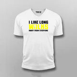 I Like Long Walks Away From Everyone Men's Attitude T-Shirt